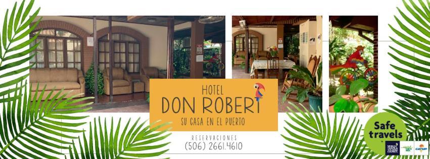 Hotel Don Robert Puntarenas Exterior photo